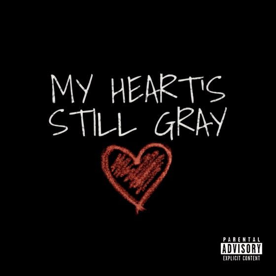 My Heart's Still Gray — Song cover art, 80 BPM, A# Maj