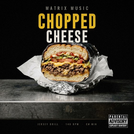 Chopped Cheese — Jersey Drill cover art, 140 BPM, C# Min