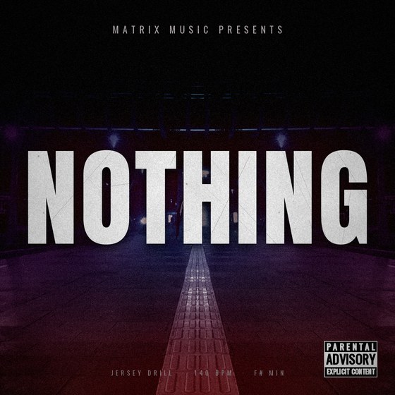 Nothing — Jersey Drill type beat cover art, 140 BPM, F# Min