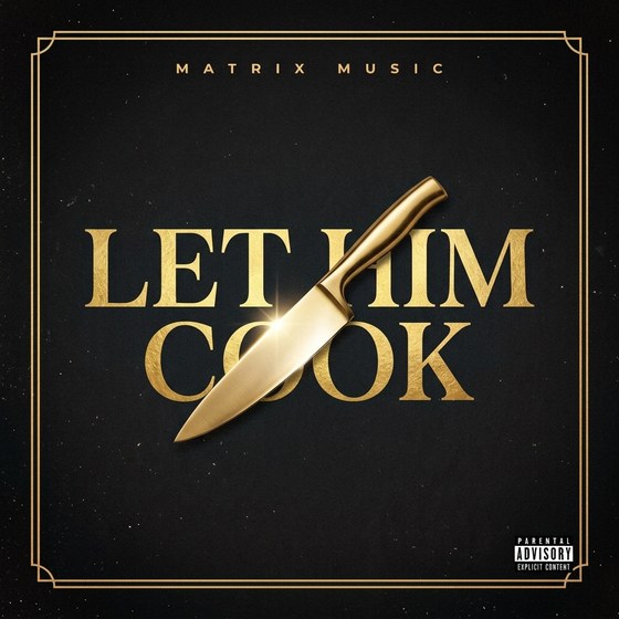 Let Him Cook — Trap cover art, 149 BPM, D# Maj