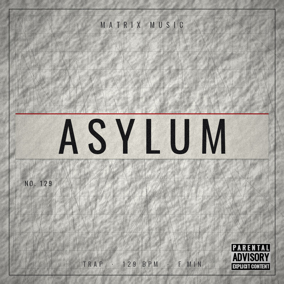 Asylum — Trap type beat cover art, 130 BPM, F Min