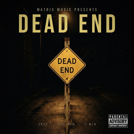 Dead End — Trap type beat cover art, 129 BPM, F Min