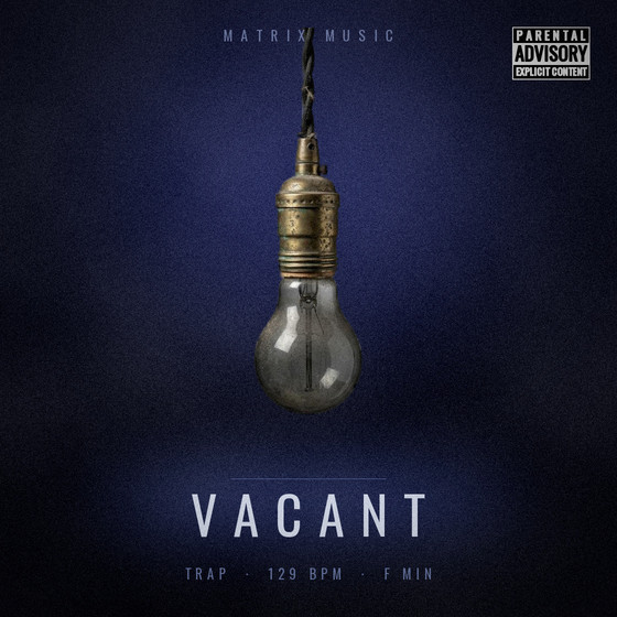 Vacant — Trap type beat cover art, 130 BPM, F Min